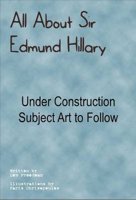 All About Sir Edmund Hillary