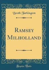 Ramsey Milholland (Classic Reprint)