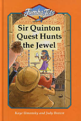 Sir Quinton Quest Hunts the Jewel