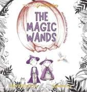 The Magic Wands: Manifestation for Little Kids