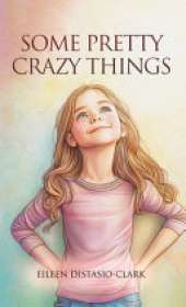 Some Pretty Crazy Things
