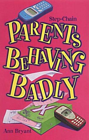 Parents Behaving Badly