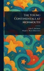 The Young Continentals at Monmouth