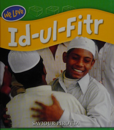 We Love Festivals: Id-ul-Fitr