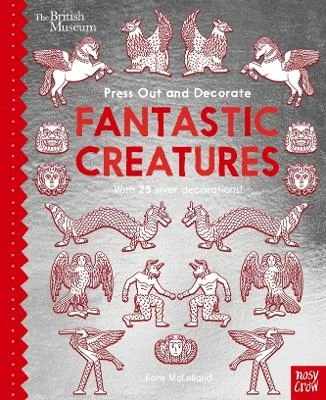 British Museum Press Out and Decorate: Fantastic Creatures