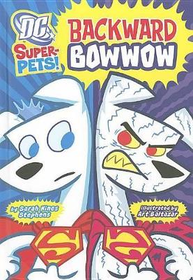 Dc Super Pets Backward Bowwow