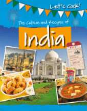 The Culture and Recipes of India