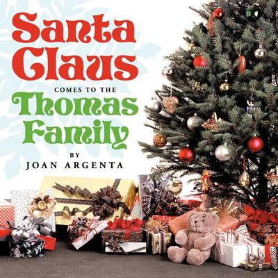 Santa Claus Comes To The Thomas Family