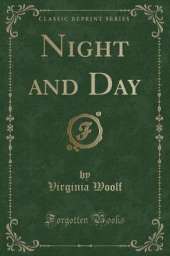 Night and Day (Classic Reprint)