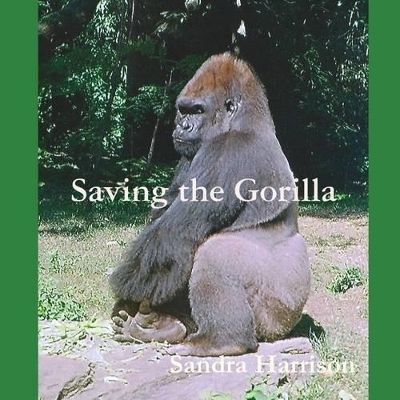 Saving the Gorilla