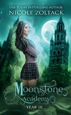Moonstone Academy: Year Three: A Mayhem of Magic World Story