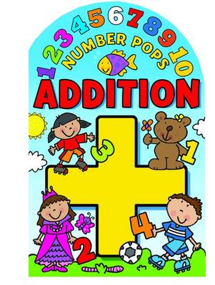 Number Pops - Addition: A Lift-the-flap Pop-up Book
