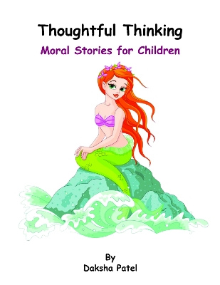 Thoughtful Thinking: Moral Stories for Children