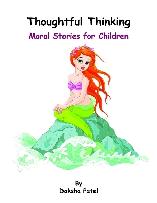Thoughtful Thinking: Moral Stories for Children