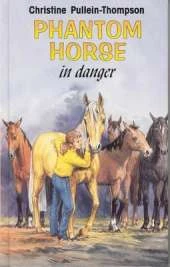 Phantom Horse in Danger