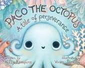 Paco the Octopus: A Tale of Perseverance