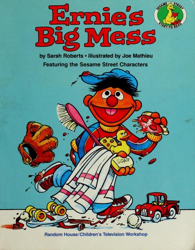 Ernie's Big Mess