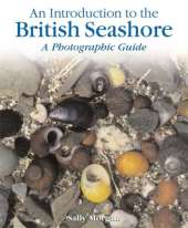 The British Seashore: A Photographic Guide