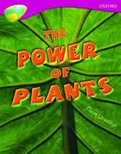 Oxford Reading Tree: Level 10: Treetops Non-Fiction: The Power of Plants