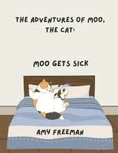 The Adventures of Moo, The Cat: Moo Gets Sick