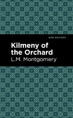 Kilmeny of the Orchard