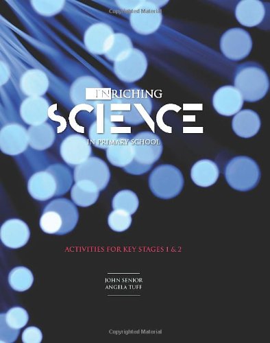 Enriching Science in Primary Schools