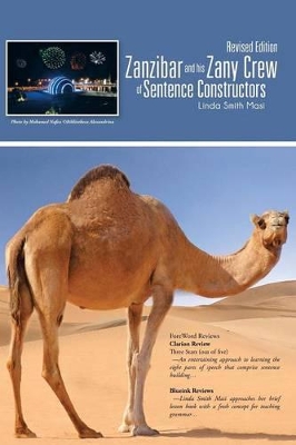 Zanzibar and his Zany Crew of Sentence Constructors
