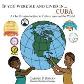 If You Were Me an Lived in... Cuba: A Child's Introduction to Cultures Around the World