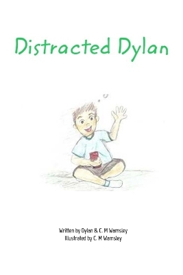 Distracted Dylan