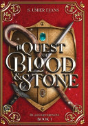 A Quest of Blood and Stone: A Young Adult Epic Fantasy Adventure Novel