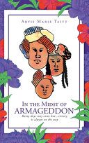In the Midst of Armageddon: Rainy days may come but...victory is always on the way