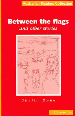 Between the Flags and Other Stories