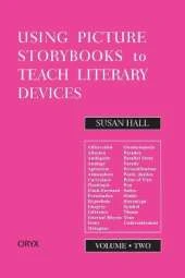 Using Picture Storybooks to Teach Literary Devices: Recommended Books for Children and Young Adults