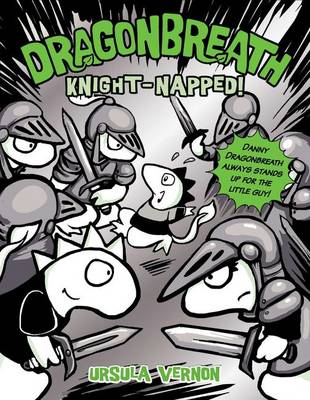 Dragonbreath #10: Knight-napped!