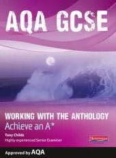 AQA Working with the Anthology Student Book: Aim for an A*