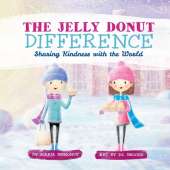 The Jelly Donut Difference: Sharing Kindness with the World