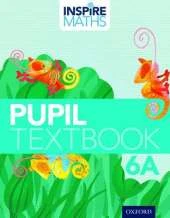 Inspire Maths: Pupil Book 6A