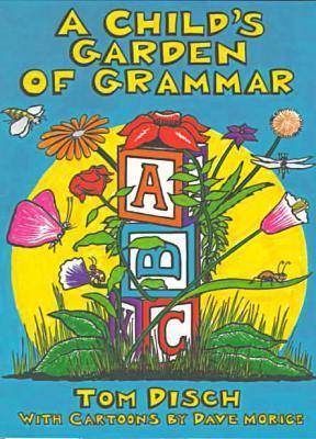 A Child's Garden of Grammar