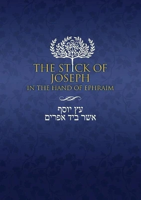 The Stick of Joseph in the Hand of Ephraim: Large Print