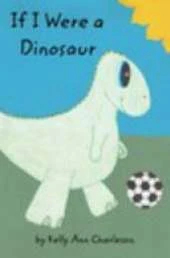 If I Were a Dinosaur