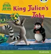 Bug Club Independent Fiction Year Two Orange B King Julien: King Julien's Jobs