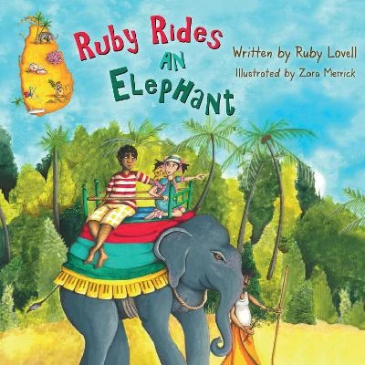 Ruby Rides An Elephant