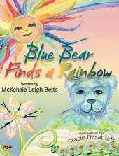Blue Bear Finds a Rainbow