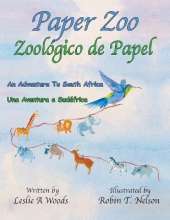 Paper Zoo / Zoológico de Papel: An Adventure to South Africa / Una Aventura a Sudáfrica