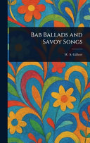 Bab Ballads and Savoy Songs