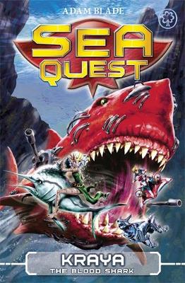 Sea Quest: Kraya the Blood Shark: Book 4