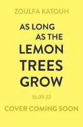 As Long As the Lemon Trees Grow