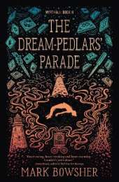 The Dream-Pedlars' Parade
