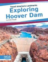 Exploring Hoover Dam