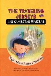 The Traveling Jerseys/ Las Camisetas Viajeras: Tiago explores Barcelona/ Tiago explora Barcelona